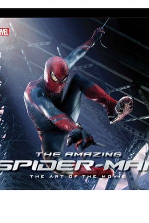 The Amazing Spider-Man: The Art of the Movie (Hardcover)