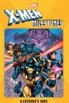 X-Men Milestones: X-Cutioner's Song (Trade Paperback) cover