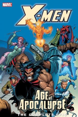 X-Men: The Complete Age of Apocalypse Epic Book 2 (Trade Paperback)