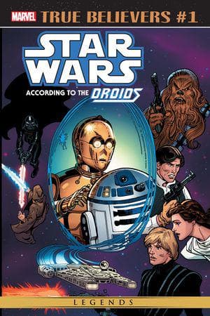 True Believers: Star Wars - According To The Droids (2019) #1