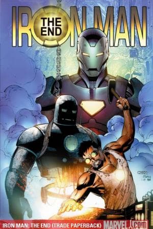 Iron Man: The End (Trade Paperback)