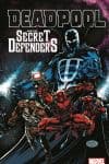 Deadpool and The Secret Defenders (Trade Paperback) cover