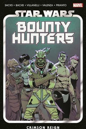 Star Wars: Bounty Hunters Vol. 4: Crimson Reign (Trade Paperback)