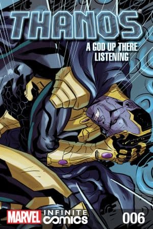 Thanos: A God Up There Listening Infinite Comic (2014) #6