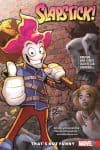 SLAPSTICK: THAT'S NOT FUNNY TPB (Trade Paperback) cover