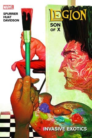 Legion: Son of X Vol. 2 - Invasive Exotics (Trade Paperback)