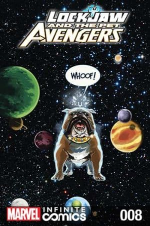 Lockjaw and the Pet Avengers (2017) #8