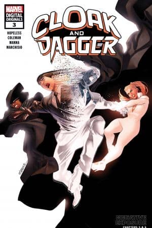 Cloak and Dagger: Marvel Digital Original - Negative Exposure (2018) #3