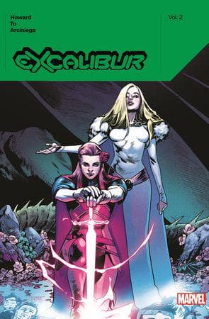 Excalibur By Tini Howard Vol. 2 (Trade Paperback)