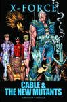 X-Force: Cable & the New Mutants (Trade Paperback) cover