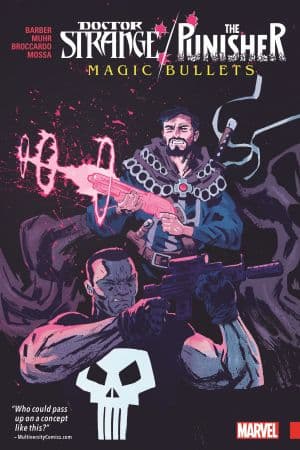 DOCTOR STRANGE/PUNISHER: MAGIC BULLETS TPB (Trade Paperback)