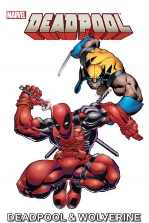 MARVEL UNIVERSE DEADPOOL & WOLVERINE DIGEST (Trade Paperback)