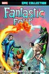 FANTASTIC FOUR EPIC COLLECTION: THE WORLD'S GREATEST COMIC MAGAZINE TPB (Trade Paperback) cover