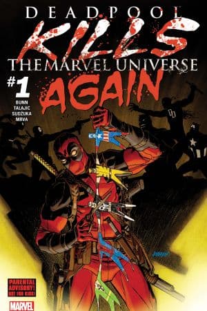 Deadpool Kills the Marvel Universe Again (2017) #1