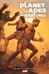 Planet Of The Apes Adventures: The Original Marvel Years (Hardcover) cover