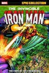 Iron Man Epic Collection: The Fury of the Firebrand (Trade Paperback) cover