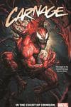 Carnage Vol. 1: In The Court Of Crimson (Trade Paperback) cover