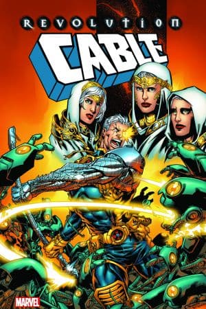 Cable: Revolution (Trade Paperback)