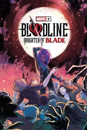 Bloodline: Daughter of Blade (2023) #2