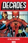 Decades: Marvel In The '00s - Hitting The Headlines (Trade Paperback) cover