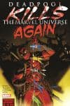 Deadpool Kills The Marvel Universe Again (Trade Paperback) cover