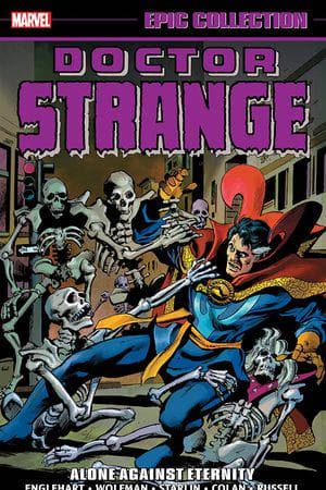 Doctor Strange Epic Collection: Alone Against Eternity (Trade Paperback)