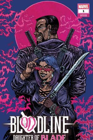 Bloodline: Daughter of Blade (2023) #1 (Variant)