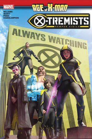 Age Of X-Man: X-Tremists (Trade Paperback)