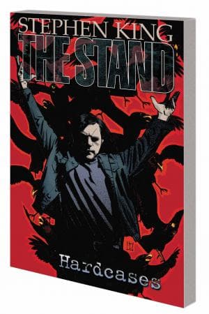 The Stand Vol. 4: Hardcases TPB (Trade Paperback)