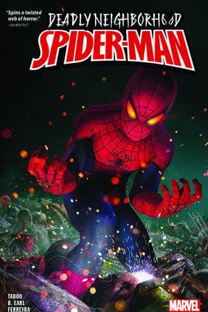 Deadly Neighborhood Spider-Man (Trade Paperback)