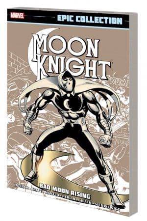 MOON KNIGHT EPIC COLLECTION: BAD MOON RISING TPB (Trade Paperback)