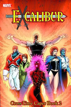 Excalibur Classic Vol. 4: Cross-Time Caper Book 2 (Trade Paperback)