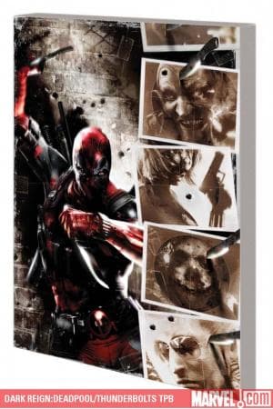 Dark Reign:Deadpool/Thunderbolts (Trade Paperback)