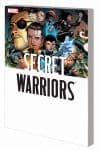 Secret Warriors: The Complete Collection (Trade Paperback) cover