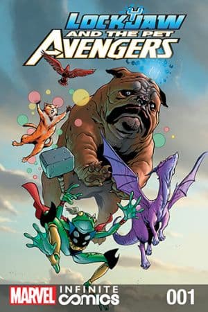 Lockjaw and the Pet Avengers (2017) #1