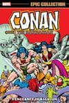 Conan The Barbarian Epic Collection: The Original Marvel Years - Vengeance In Asgalun (Trade Paperback) cover