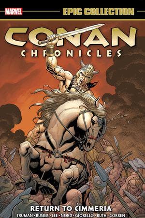 Conan Chronicles Epic Collection: Return To Cimmeria (Trade Paperback)